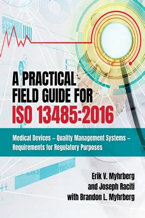 A Practical Field Guide for ISO 13485