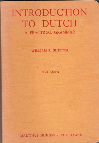 A Practical Grammar Introduction to Dutch