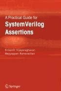 A Practical Guide for SystemVerilog Assertions