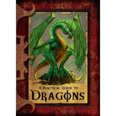 A Practical Guide to Dragons