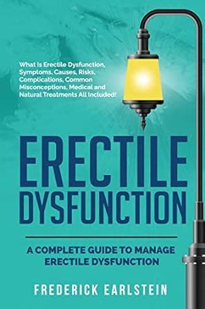 A Practitioner's Guide To Erectile Dysfunction