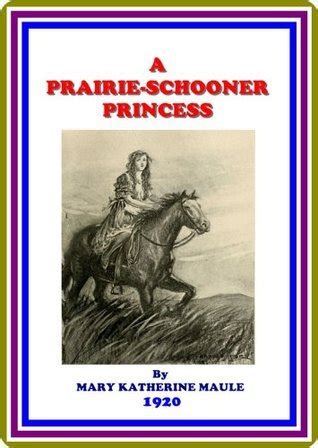 A Prairie-Schooner Princess