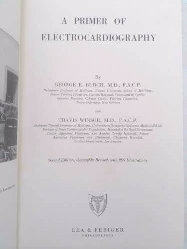 A Primer of Electrocardiography - Second Edition