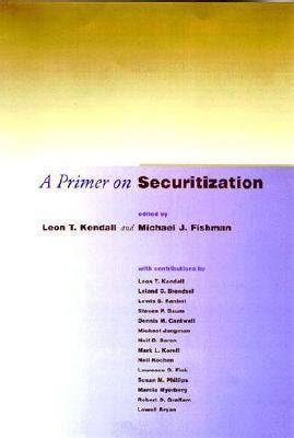 A Primer on Securitization (Mit Press)