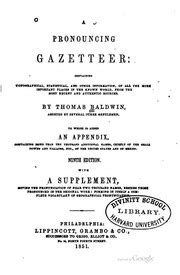 A Pronouncing Gazetteer ...