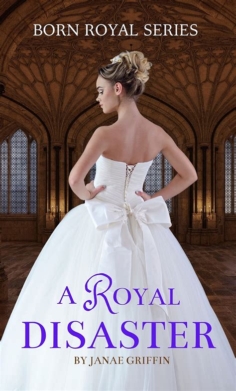 A Royal Disaster (Born Royal #3)