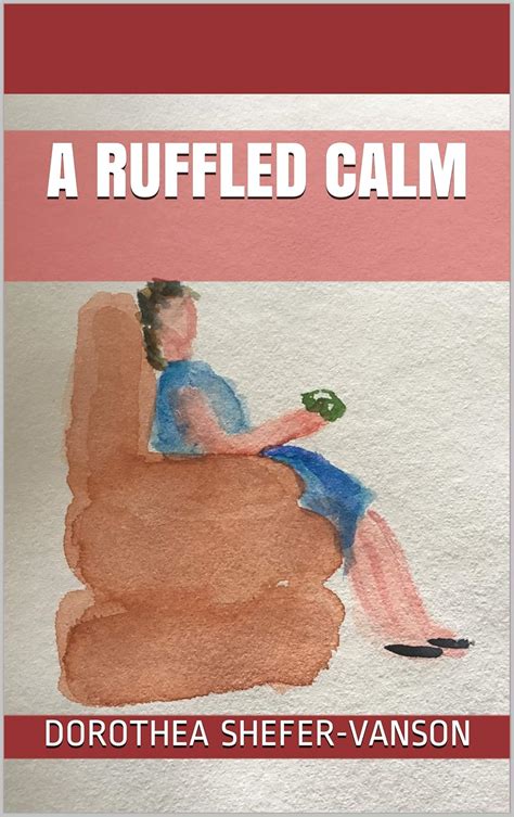 A Ruffled Calm