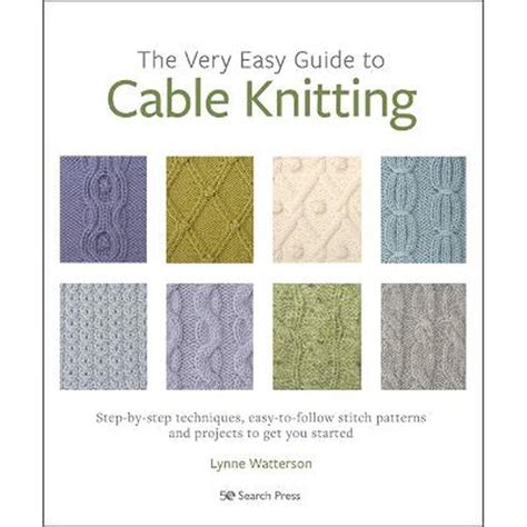 A Simple Guide to Cable Knitting by Lynne Watterson