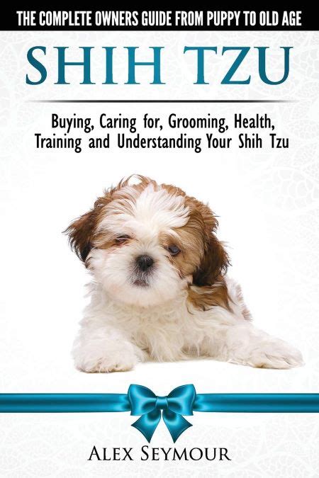 A Simplified Guide To Breeding And Training Shih Tzu Dogs