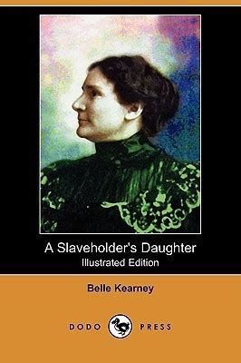 A Slaveholder's Daughter