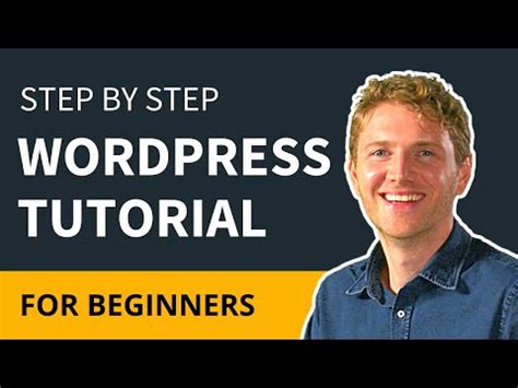 A Step by Step Wordpress Tutorial For Beginners