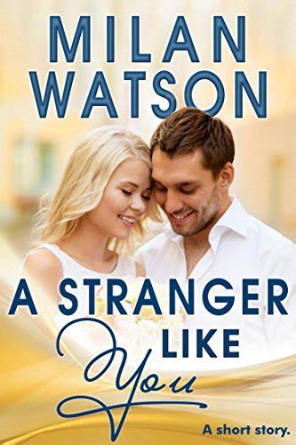 A Stranger Like You