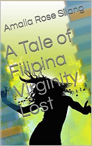 A Tale of Filipina Virginity Lost