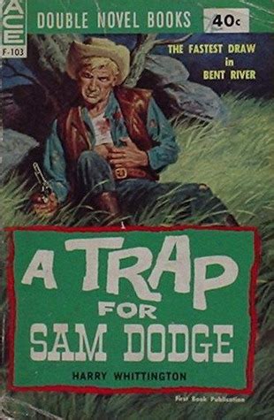 A Trap for Sam Dodge / High Thunder 