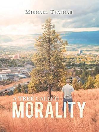 A Tree Called Morality