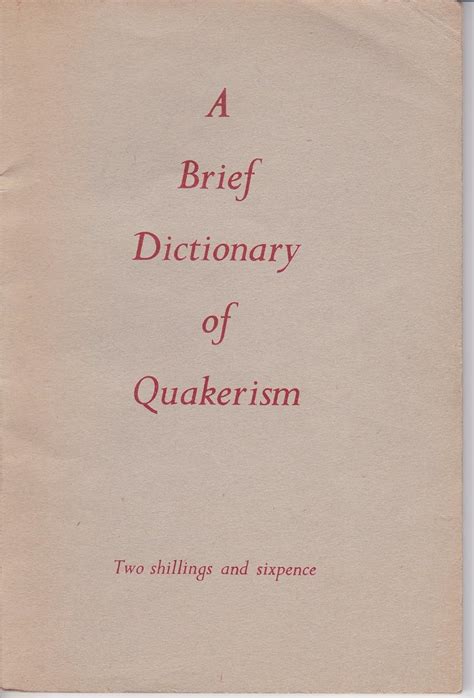 A brief dictionary of Quakerism