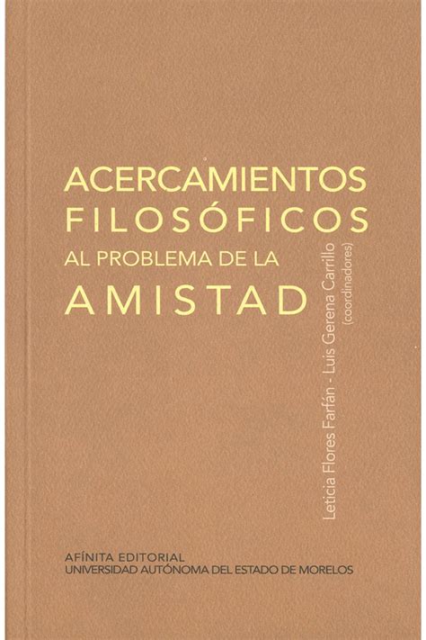 ACERCAMIENTOS FILOSOFICOS AL PROBLEMA DELA AMISTAD