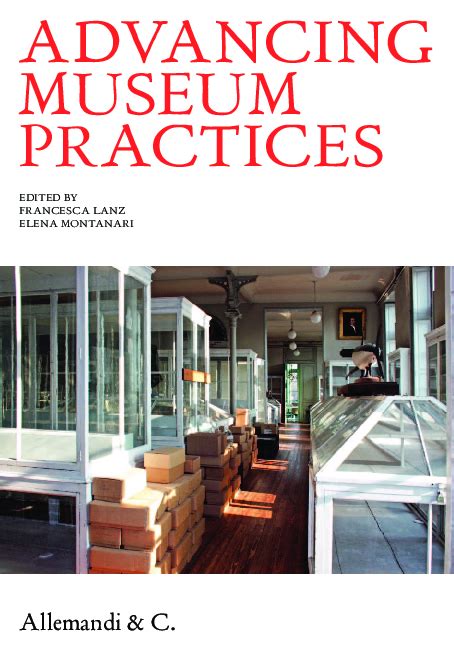 ADVANCING MUSEUM PRACTICES