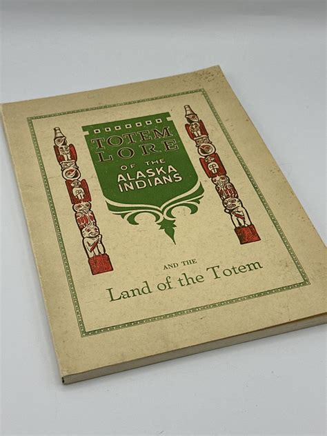 ALASKA. The Land of the Totem.