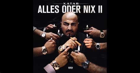 ALLES ODER NIX 2 - XATAR