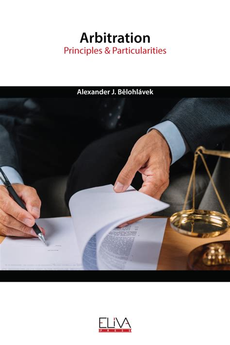 ARBITRATION: PRINCIPLES & PARTICULARITIES