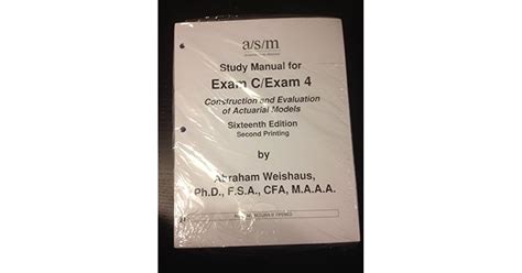 ASM Study Manual Exam C/Exam 4, 9th Edition 