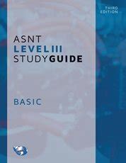 ASNT Level III Study Guide: Basic Revision, Third Edition