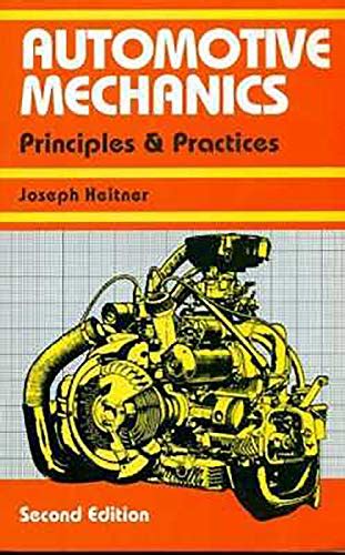 AUTOMOTIVE MECHANICS - Principles and Practices