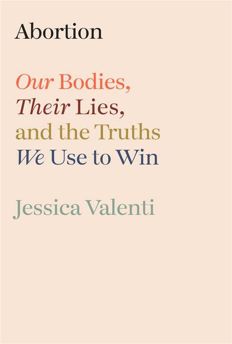 Abortion: The Arguments for Choice