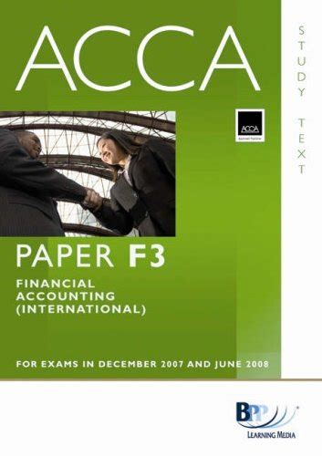 Acca F3 Financial Accounting: Study Text