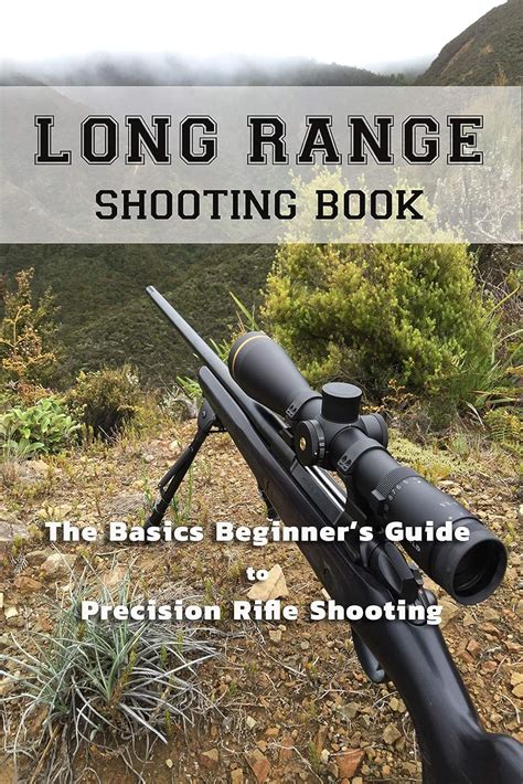 Accuracy and Precision For Long Range Shooting
