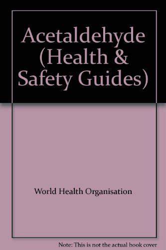 Acetaldehyde (Health & Safety Guide)