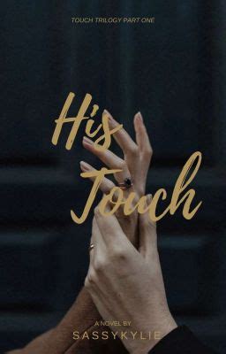 Aching For His Touch