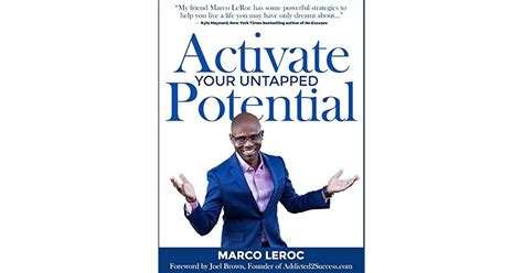 Activate Your Untapped Potential