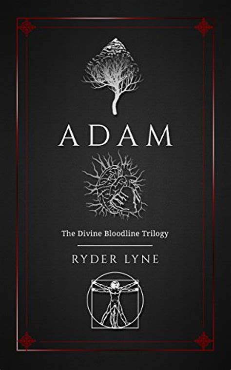 Adam: The Divine Bloodline Trilogy