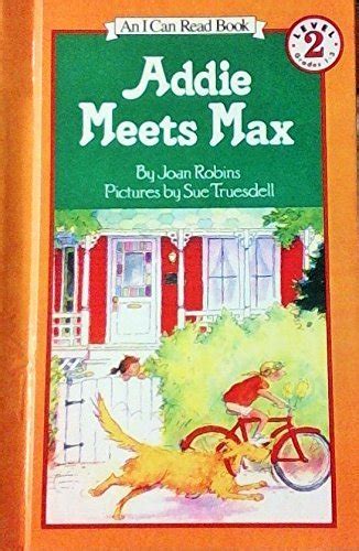 Addie Meets Max (I Can Read Level 2)