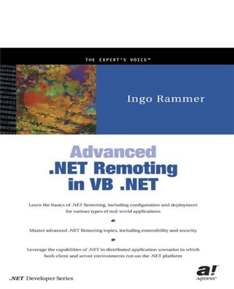 Advanced .NET Remoting in VB .NET (.Net Developer)