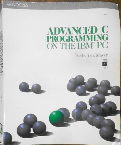 Advanced C Programming on the IBM PC