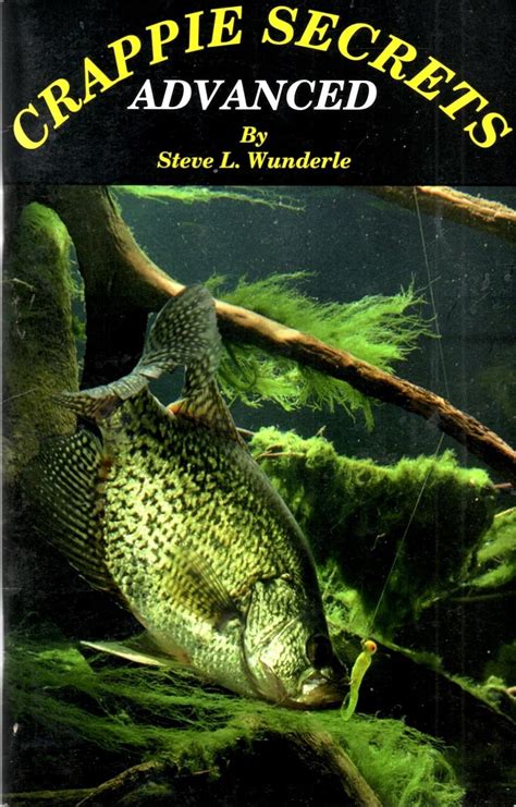 Advanced Crappie Secrets