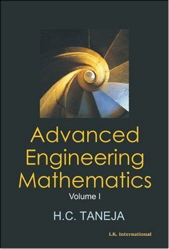 Advanced Engineering Mathematics Volume 1