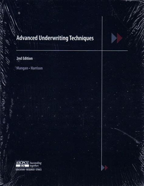 Advanced underwriting techniques