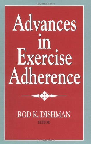 Advances in Exercise Adherence