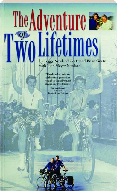 Adventure of Two Lifetimes