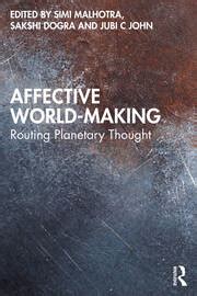 Affective World-Making: Routing Planetary Thought