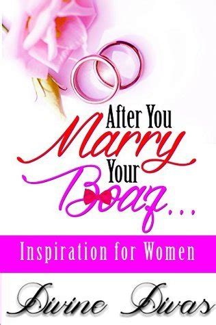 After You Marry Your Boaz...