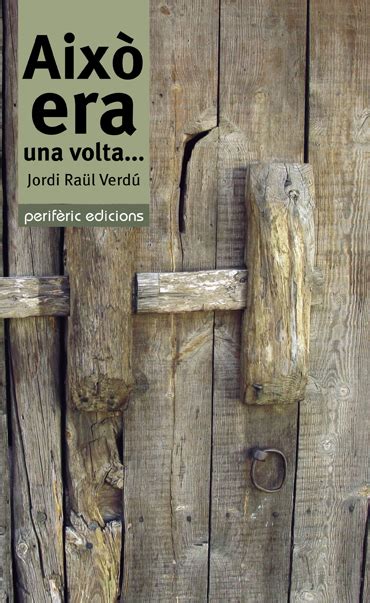 Això era una volta...