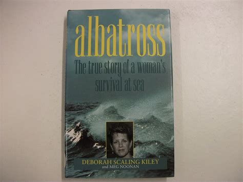 Albatross by Deborah Scaling Kiley...