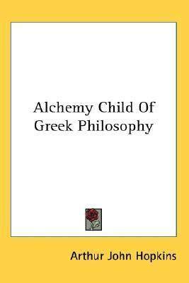 Alchemy Child of Greek Philosophy