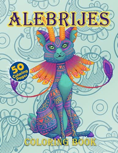 Alebrijes: Coloring and Notes Book