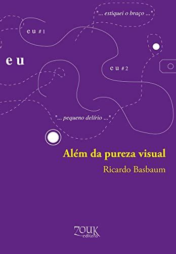 Alem da Pureza Visual